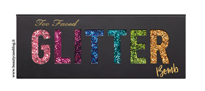 Too Faced Palette Glitter Bomb novità autunno 2017
